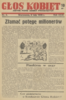 Głos Kobiet : jedyne pismo kobiet pracujących. R. 31, 1938, nr 3