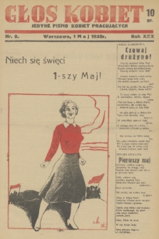 Głos Kobiet : jedyne pismo kobiet pracujących. R. 31, 1938, nr 8