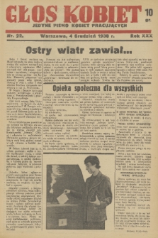 Głos Kobiet : jedyne pismo kobiet pracujących. R. 31, 1938, nr 22