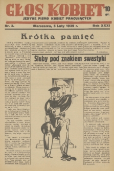 Głos Kobiet : jedyne pismo kobiet pracujących. R. [31!], 1939, nr 3