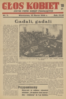 Głos Kobiet : jedyne pismo kobiet pracujących. R. [31!], 1939, nr 5