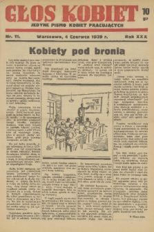 Głos Kobiet : jedyne pismo kobiet pracujących. R. [31!], 1939, nr 11