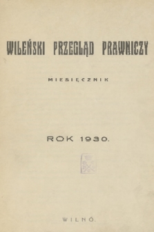 Wileński Przegląd Prawniczy. R. 1, 1930, Spis rzeczy