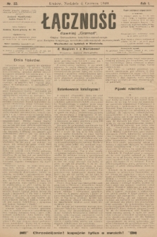 Łączność : dawniej „Grzmot”: organ Stronnictwa Katolicko-Narodowego oraz Związku Krajowego Katolicko-Robotniczych Stowarzyszeń. R. 1, 1899, nr 23