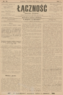 Łączność : dawniej „Grzmot”: organ Stronnictwa Katolicko-Narodowego oraz Związku Krajowego Katolicko-Robotniczych Stowarzyszeń. R. 1, 1899, nr 29