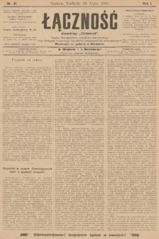 Łączność : dawniej „Grzmot”: organ Stronnictwa Katolicko-Narodowego oraz Związku Krajowego Katolicko-Robotniczych Stowarzyszeń. R. 1, 1899, nr 31