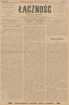 Łączność : dawniej „Grzmot”: organ Stronnictwa Katolicko-Narodowego oraz Związku Krajowego Katolicko-Robotniczych Stowarzyszeń. R. 1, 1899, nr 37