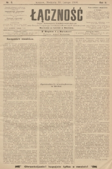 Łączność : organ Stronnictwa Katolicko-Narodowego oraz Związku Krajowego Katolicko-Robotniczych Stowarzyszeń. R. 2, 1900, nr 8