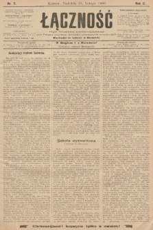 Łączność : organ Stronnictwa Katolicko-Narodowego oraz Związku Krajowego Katolicko-Robotniczych Stowarzyszeń. R. 2, 1900, nr 9