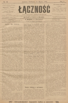Łączność : organ Stronnictwa Katolicko-Narodowego oraz Związku Krajowego Katolicko-Robotniczych Stowarzyszeń. R. 2, 1900, nr 12