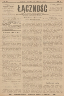 Łączność : organ Stronnictwa Katolicko-Narodowego oraz Związku Krajowego Katolicko-Robotniczych Stowarzyszeń. R. 2, 1900, nr 18