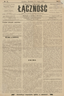 Łączność : organ Stronnictwa Katolicko-Narodowego oraz Związku Krajowego Katolicko-Robotniczych Stowarzyszeń. R. 2, 1900, nr 31