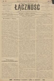 Łączność : organ Stronnictwa Katolicko-Narodowego oraz Związku Krajowego Katolicko-Robotniczych Stowarzyszeń. R. 2, 1900, nr 35