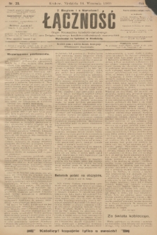 Łączność : organ Stronnictwa Katolicko-Narodowego oraz Związku Krajowego Katolicko-Robotniczych Stowarzyszeń. R. 2, 1900, nr 38