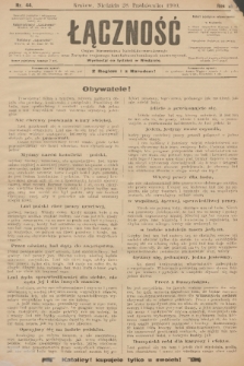 Łączność : organ Stronnictwa Katolicko-Narodowego oraz Związku Krajowego Katolicko-Robotniczych Stowarzyszeń. R. 2, 1900, nr 44