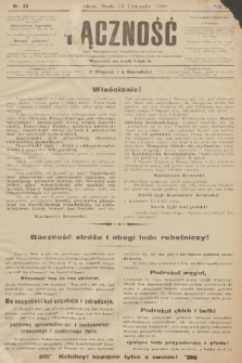 Łączność : organ Stronnictwa Katolicko-Narodowego oraz Związku Krajowego Katolicko-Robotniczych Stowarzyszeń. R. 2, 1900, nr 48
