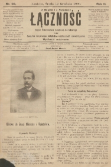 Łączność : organ Stronnictwa Katolicko-Narodowego oraz Związku Krajowego Katolicko-Robotniczych Stowarzyszeń. R. 2, 1900, nr 66