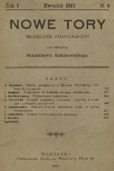 Nowe Tory : miesięcznik pedagogiczny. R. 1, 1906, nr 4