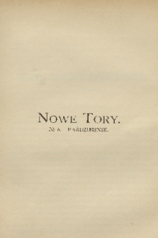 Nowe Tory : miesięcznik pedagogiczny. R. 1, 1906, nr 8