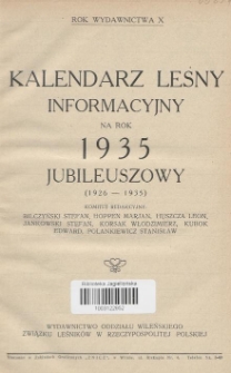 Kalendarz Leśny Informacyjny na Rok 1935 Jubileuszowy (1926-1935)