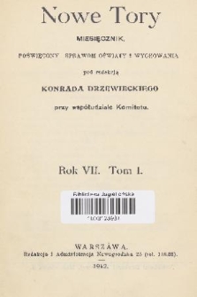 Nowe Tory : miesięcznik pedagogiczny. R. 7, 1912, Spis rzeczy zawartych w tomie I