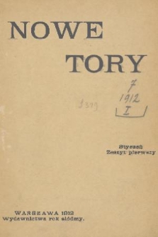 Nowe Tory : miesięcznik pedagogiczny. R. 7, 1912, z. 1