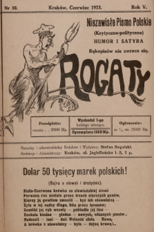 Rogaty : niezawisłe pismo polskie (krytyczno-polityczne) : humor i satyra. 1923, nr 30