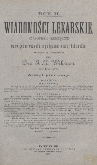 Wiadomości Lekarskie : czasopismo miesięczne poświęcone wszystkim gałęziom wiedzy lekarskiej. R. 2, 1887/1888, nr 1