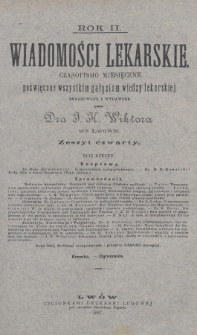 Wiadomości Lekarskie : czasopismo miesięczne poświęcone wszystkim gałęziom wiedzy lekarskiej. R. 2, 1887/1888, nr 4