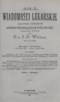Wiadomości Lekarskie : czasopismo miesięczne poświęcone wszystkim gałęziom wiedzy lekarskiej. R. 2, 1887/1888, nr 7