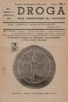 Droga : pismo chrześcijańskie dla wszystkich. R.2, 1947, nr 8-9