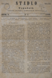 Stadło : tygodnik rzeczom polskim i słowiańskim poświęcony. 1849, No. 1