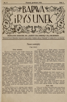 Barwa i Rysunek : bezpłatny dodatek do „Gazety Malarskiej” dla młodzieży. 1928, nr 8