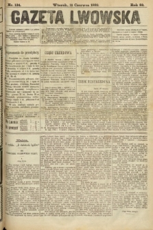 Gazeta Lwowska. 1892, nr 134