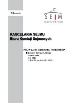 Pełny Zapis Przebiegu Posiedzenia Komisji Edukacji, Nauki i Młodzieży (nr 142) z dnia 26 października 2022 r.