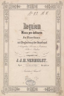 Requiem : missa pro defunctis : für Männerstimmen mit Begleitung der Orgel und 2 Trompeten, 2 Horner, 3 Posaunen, Tuba & Pauken : op. 51