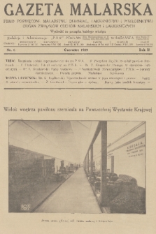 Gazeta Malarska : pismo poświęcone malarstwu dekorac., lakiernictwu i pozłotnictwu : organ Związku Cechów Malarskich i Lakierniczych. R. 2, 1929, nr 6