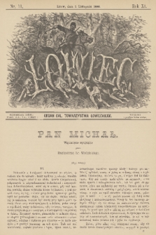 Łowiec : organ Gal. Towarzystwa Łowieckiego. R. 11, 1888, nr 11