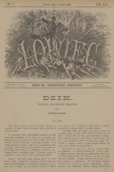 Łowiec : organ Gal. Towarzystwa Łowieckiego. R. 12, 1889, nr 7