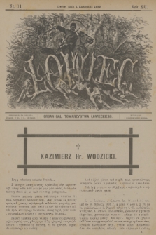 Łowiec : organ Gal. Towarzystwa Łowieckiego. R. 12, 1889, nr 11