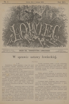 Łowiec : organ Gal. Towarzystwa Łowieckiego. R. 13, 1890, nr 2