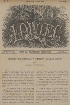 Łowiec : organ Gal. Towarzystwa Łowieckiego. R. 13, 1890, nr 7