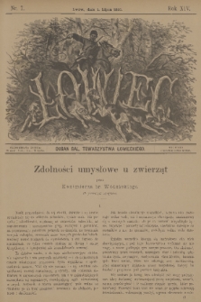Łowiec : organ Gal. Towarzystwa Łowieckiego. R. 14, 1891, nr 7