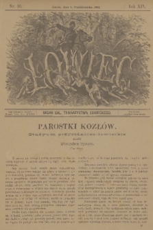 Łowiec : organ Gal. Towarzystwa Łowieckiego. R. 14, 1891, nr 10