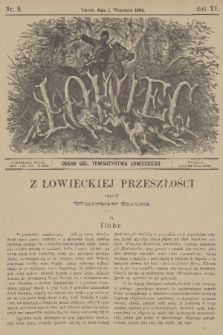 Łowiec : organ Gal. Towarzystwa Łowieckiego. R. 15, 1892, nr 9