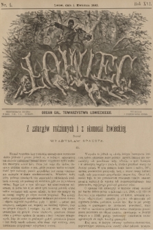 Łowiec : organ Gal. Towarzystwa Łowieckiego. R. 16, 1893, nr 4