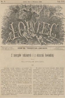 Łowiec : organ Gal. Towarzystwa Łowieckiego. R. 16, 1893, nr 9