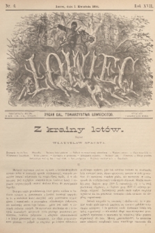 Łowiec : organ Gal. Towarzystwa Łowieckiego. R. 17, 1894, nr 4