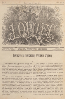 Łowiec : organ Gal. Towarzystwa Łowieckiego. R. 17, 1894, nr 7