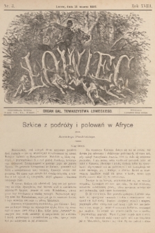 Łowiec : organ Gal. Towarzystwa Łowieckiego. R. 18, 1895, nr 3
